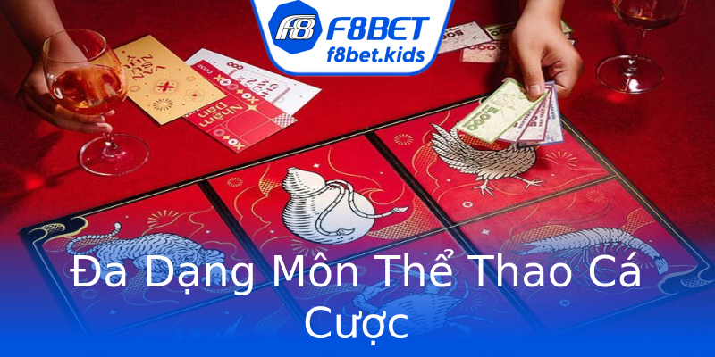 Đa Dạng Môn Thể Thao Cá Cược Đa Dạng Môn Thể Thao Cá Cược
