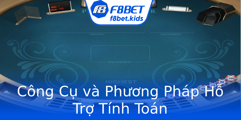 Công Cụ và Phương Pháp Hỗ Trợ Tính Toán Công Cụ và Phương Pháp Hỗ Trợ Tính Toán