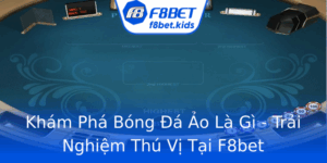 Kham Pha Bong A Ao La Gi Trai Nghiem Thu Vi Tai F8Bet
