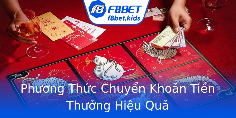 Phương Thức Chuyển Khoản Tiền Thưởng Hiệu Quả Phương Thức Chuyển Khoản Tiền Thưởng Hiệu Quả