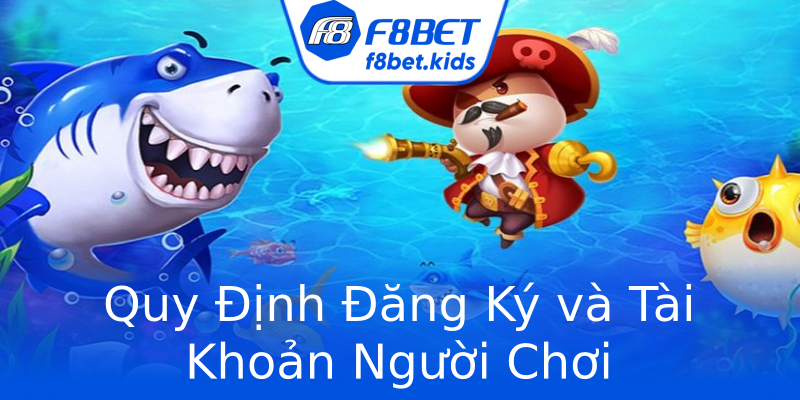Quy Định Đăng Ký và Tài Khoản Người Chơi Quy Định Đăng Ký và Tài Khoản Người Chơi